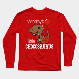 Mommy's Little Chocosaurus Long Sleeve T-Shirt